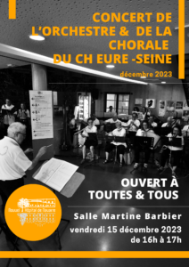 la chorale du CH Eure Seine organise un concert au sein du NHN