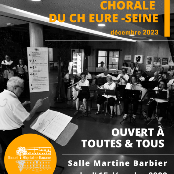 la chorale du CH Eure Seine se produit au NHN